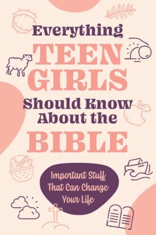 9798891512887 Everything Teen Girls Should Know About The Bible