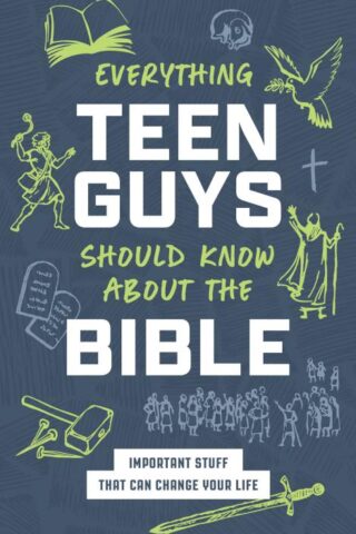 9798891512931 Everything Teen Guys Should Know About The Bible